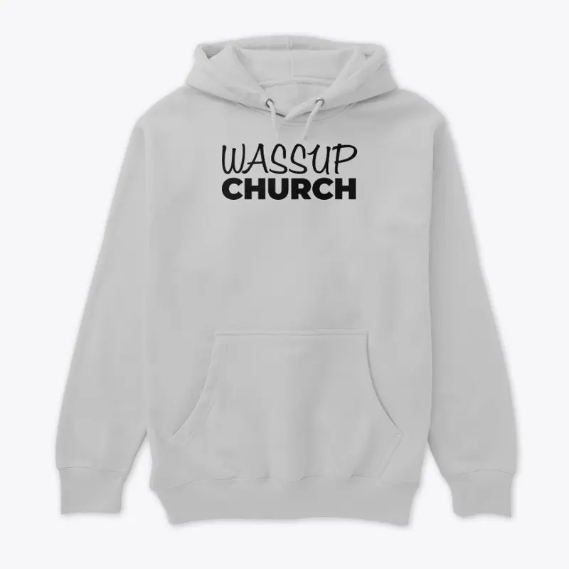 Wassup Church - Black